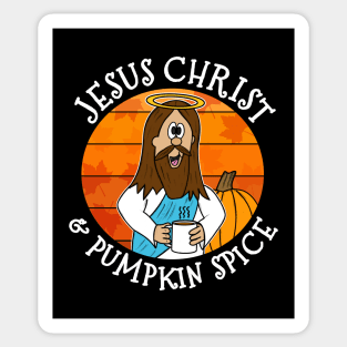 Jesus Christ and Pumpkin Spice Christian Fall Autumn Sticker